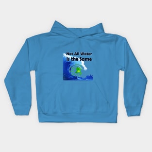 water is not the same, The frog and the sea,Humor and proverb Kids Hoodie